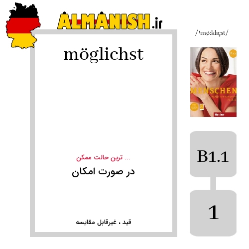 möglichst به فارسی در صورت امکان به آلمانی