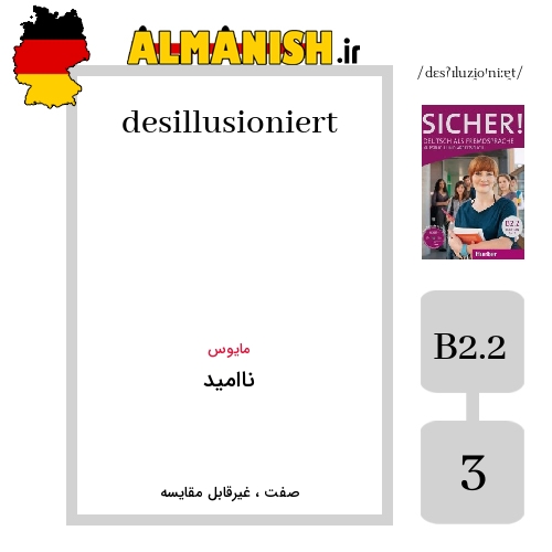 desillusioniert به فارسی ناامید به آلمانی
