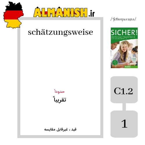 schätzungsweise به فارسی تقریباً به آلمانی