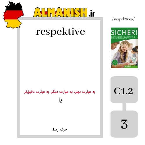 respektive به فارسی یا به آلمانی