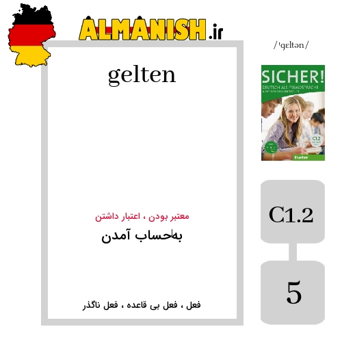 gelten به فارسی به‌حساب آمدن به آلمانی